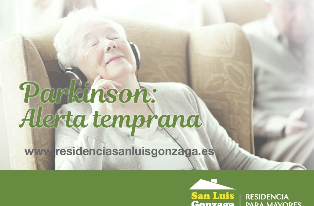 ¿MI FAMILIAR TIENE PARKINSON? 10 SIGNOS DE ALERTA TEMPRANA