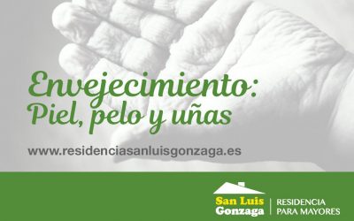 ENVEJECIMIENTO: PIEL, PELO Y UÑAS