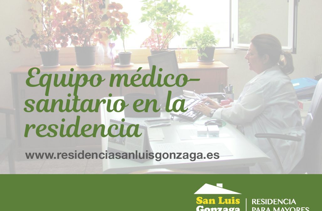 EQUIPO MÉDICO-SANITARIO EN LA RESIDENCIA